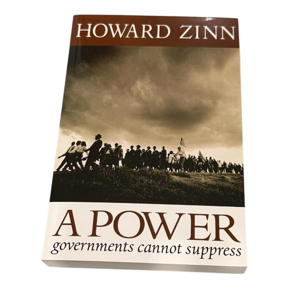 A Power Governments Cannot Suppress Howard Zinn Book Politics History Softcover